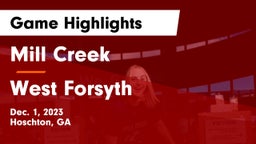 Mill Creek  vs West Forsyth  Game Highlights - Dec. 1, 2023