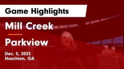 Mill Creek  vs Parkview  Game Highlights - Dec. 5, 2023