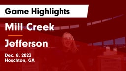 Mill Creek  vs Jefferson  Game Highlights - Dec. 8, 2023