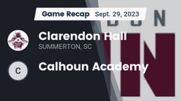 Recap: Clarendon Hall vs. Calhoun Academy  2023