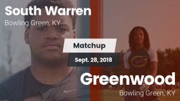Matchup: South Warren vs. Greenwood  2018