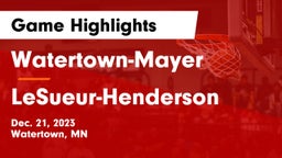 Watertown-Mayer  vs LeSueur-Henderson  Game Highlights - Dec. 21, 2023