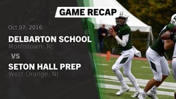 Recap: Delbarton School vs. Seton Hall Prep  2016