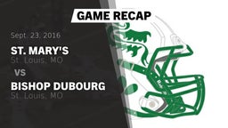 Recap: St. Mary's  vs. Bishop DuBourg  2016