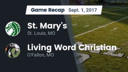 Recap: St. Mary's  vs. Living Word Christian  2017