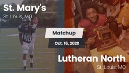 Matchup: St. Mary's vs. Lutheran North  2020