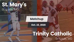 Matchup: St. Mary's vs. Trinity Catholic  2020