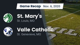 Recap: St. Mary's  vs. Valle Catholic  2020