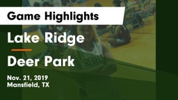 Lake Ridge  vs Deer Park  Game Highlights - Nov. 21, 2019