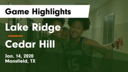 Lake Ridge  vs Cedar Hill  Game Highlights - Jan. 14, 2020