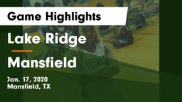 Lake Ridge  vs Mansfield  Game Highlights - Jan. 17, 2020