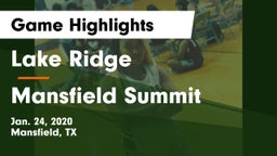 Lake Ridge  vs Mansfield Summit  Game Highlights - Jan. 24, 2020