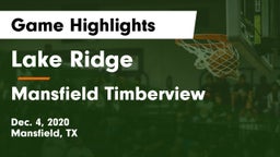 Lake Ridge  vs Mansfield Timberview  Game Highlights - Dec. 4, 2020