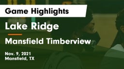 Lake Ridge  vs Mansfield Timberview  Game Highlights - Nov. 9, 2021
