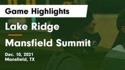 Lake Ridge  vs Mansfield Summit  Game Highlights - Dec. 10, 2021