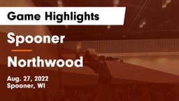 Spooner  vs Northwood  Game Highlights - Aug. 27, 2022