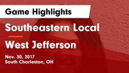 Southeastern Local  vs West Jefferson  Game Highlights - Nov. 30, 2017