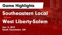 Southeastern Local  vs West Liberty-Salem  Game Highlights - Jan. 5, 2019