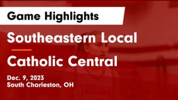 Southeastern Local  vs Catholic Central  Game Highlights - Dec. 9, 2023