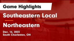 Southeastern Local  vs Northeastern  Game Highlights - Dec. 16, 2023