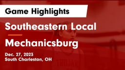 Southeastern Local  vs Mechanicsburg  Game Highlights - Dec. 27, 2023