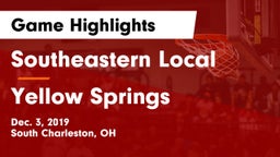 Southeastern Local  vs Yellow Springs  Game Highlights - Dec. 3, 2019