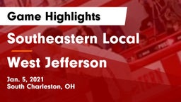 Southeastern Local  vs West Jefferson  Game Highlights - Jan. 5, 2021