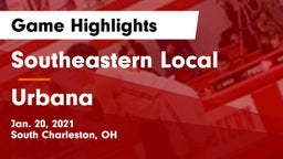 Southeastern Local  vs Urbana  Game Highlights - Jan. 20, 2021