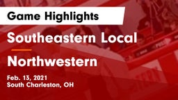 Southeastern Local  vs Northwestern  Game Highlights - Feb. 13, 2021