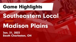 Southeastern Local  vs Madison Plains  Game Highlights - Jan. 21, 2022