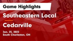 Southeastern Local  vs Cedarville  Game Highlights - Jan. 25, 2022