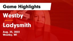 Westby  vs Ladysmith Game Highlights - Aug. 25, 2022