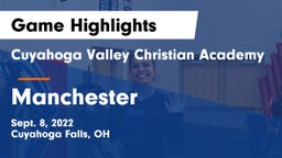 Cuyahoga Valley Christian Academy  vs Manchester  Game Highlights - Sept. 8, 2022