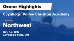 Cuyahoga Valley Christian Academy  vs Northwest  Game Highlights - Oct. 13, 2022