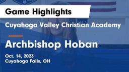 Cuyahoga Valley Christian Academy  vs Archbishop Hoban  Game Highlights - Oct. 14, 2023