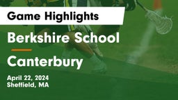 Berkshire  School vs Canterbury  Game Highlights - April 22, 2024