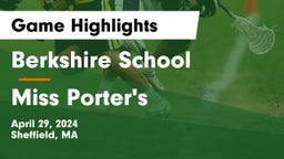 Berkshire  School vs Miss Porter's  Game Highlights - April 29, 2024