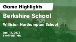 Berkshire  School vs Williston Northampton School Game Highlights - Jan. 14, 2023