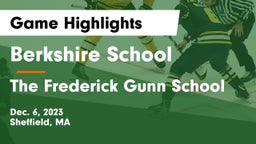 Berkshire  School vs The Frederick Gunn School Game Highlights - Dec. 6, 2023