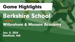 Berkshire  School vs Wilbraham & Monson Academy  Game Highlights - Jan. 8, 2024