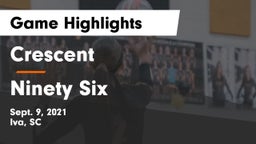 Crescent  vs Ninety Six Game Highlights - Sept. 9, 2021