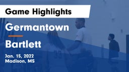 Germantown  vs Bartlett  Game Highlights - Jan. 15, 2022