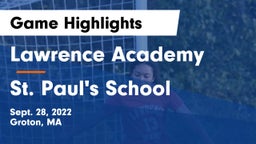 Lawrence Academy vs St. Paul's School Game Highlights - Sept. 28, 2022