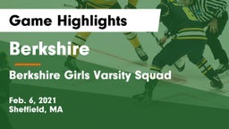 Berkshire  vs Berkshire Girls Varsity Squad Game Highlights - Feb. 6, 2021