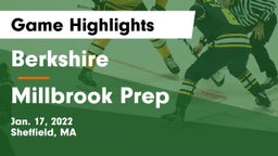 Berkshire  vs Millbrook Prep Game Highlights - Jan. 17, 2022