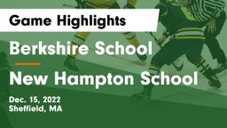 Berkshire  School vs New Hampton School  Game Highlights - Dec. 15, 2022