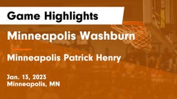 Minneapolis Washburn  vs Minneapolis Patrick Henry  Game Highlights - Jan. 13, 2023