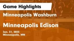 Minneapolis Washburn  vs Minneapolis Edison  Game Highlights - Jan. 31, 2023
