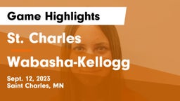 St. Charles  vs Wabasha-Kellogg  Game Highlights - Sept. 12, 2023