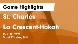 St. Charles  vs La Crescent-Hokah  Game Highlights - Oct. 17, 2023